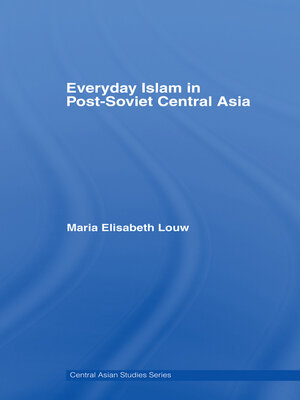 cover image of Everyday Islam in Post-Soviet Central Asia